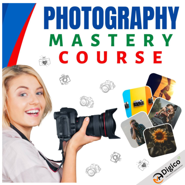 Photography Mastery Course